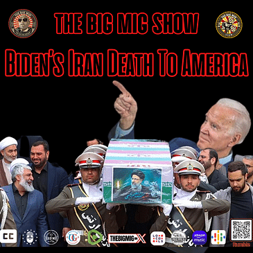 Biden's Iran, 'Death to America' |EP291