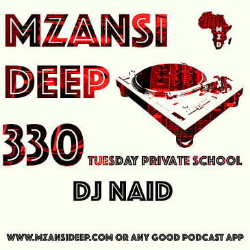 Session 330 TUESDAY PRIVATE SCHOOL - DJ Naid