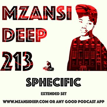 Session 213 - Sphecific - Deep House - Extended Set