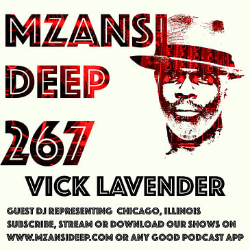 Session 267 - Vick Lavender - GUEST MIX