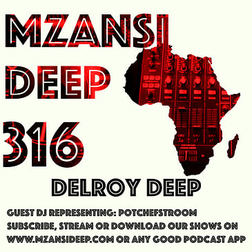 Session 316 - Delroy Deep - DEEP HOUSE
