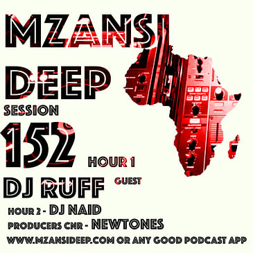 Session 152 Hour 2 - DJ Naid - Old School Soulful House