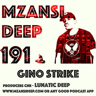 Session 191 - Gino Strike - Soulful House