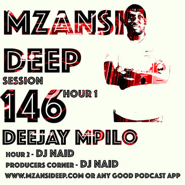 Session 146 - Hour 2 - DJ Naid - Soulful House