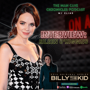 Eileen O’Higgins talks about her role in ’Billy The Kid’ on EPIX!