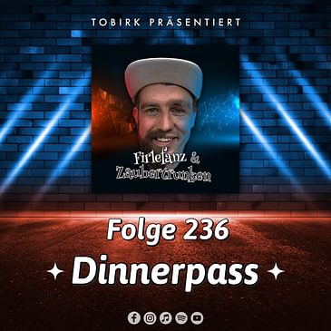 Dinnerpass - Folge 236