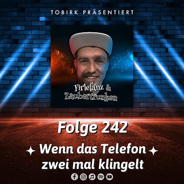 Wenn das Telefon zwei mal klingelt - Folge 242