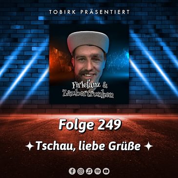 Tschau, liebe Grüße - Folge 249