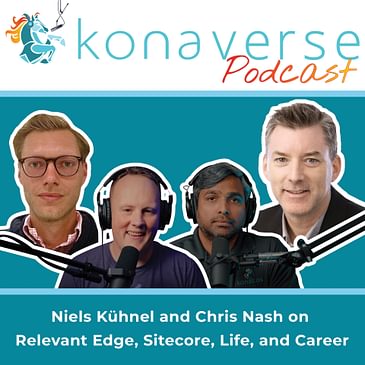 Niels Kühnel and Chris Nash on Relevant Edge, Sitecore, Life, and Career