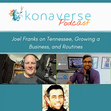 Joel Franks on Tennessee, Growing a Business, and Routines