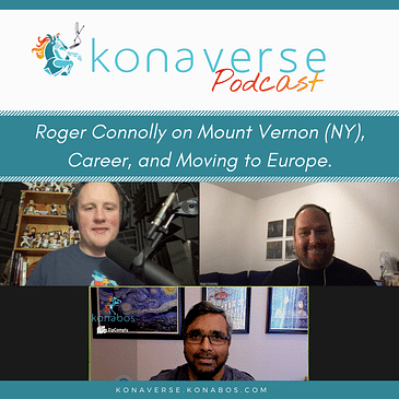 Roger Connolly on Mount Vernon (NY), Career, and Moving to Europe