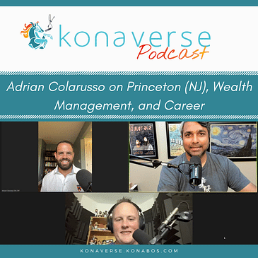 Adrian Colarusso on Princeton (NJ), Wealth Management, and Career