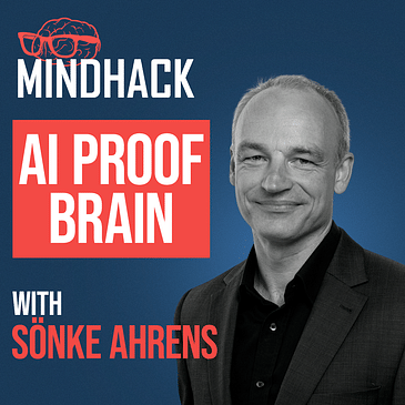 #094 - Sönke Ahrens - AI-Proof Your Brain: Smart Notes Strategy