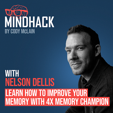 Learn How to Improve your Memory with 4x USA Memory Champion - Nelson Dellis