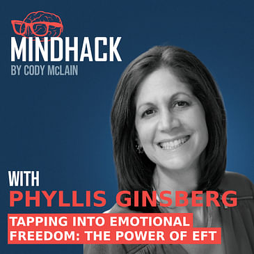 Tapping into Emotional Freedom: The Power of EFT with Phyllis Ginsberg | Ep. 055