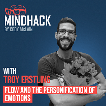 Flow and the Personification of Emotions - Troy Erstling