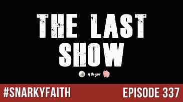 The Last Show*
