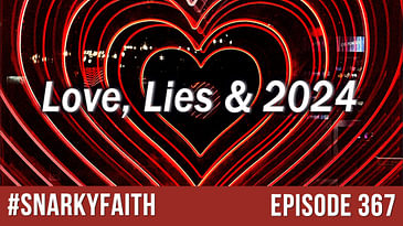 Love, Lies, and 2024