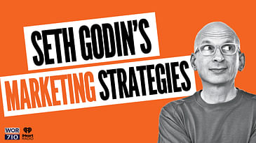 277: Yes! It’s Seth Godin on 710 WOR! with Seth Godin, Marketing Guru, Entrepreneur, Speaker and 19 Time Best-Selling Author!