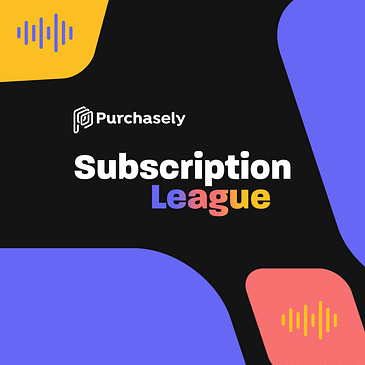 Welcome to Subscription League, a podcast about app subscription business