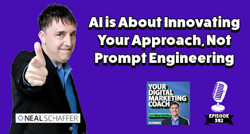 AI is About Innovating Your Approach, Not Prompt Engineering