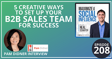5 Creative Ways to Set Up Your B2B Sales Team for Success [Pam Didner Interview]