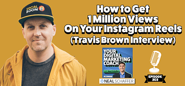 How to Get 1 Million Views on Your Instagram Reels [Travis Brown Interview]