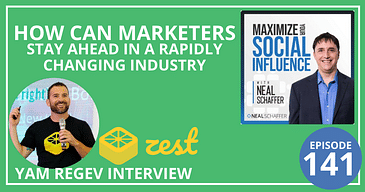 How Can Marketers Stay Ahead in a Rapidly Changing Industry? [Yam Regev Interview]