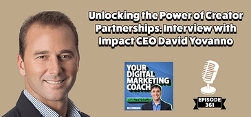Unlocking the Power of Creator Partnerships: Interview with Impact CEO David Yovanno