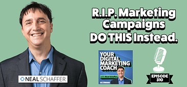 R.I.P. Marketing Campaigns. Do THIS Instead.