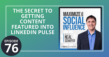 The Secret to Getting Content Featured into LinkedIn Pulse