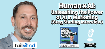 Human x A.I. : Unleashing the Power of A.I. in Marketing [Greg Starling Interview]