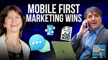 The Mobile-First Marketing Mindset: Are You There Yet?