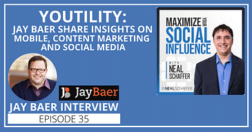 Youtility: Jay Baer Shares Insights on Mobile, Content Marketing, and Social Media