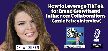How to Leverage TikTok for Brand Growth and Influencer Collaborations [Cassie Petrey Interview]
