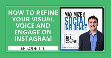 How to Refine Your Visual Voice and Engage on Instagram