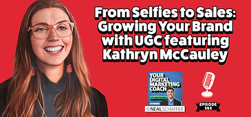 From Selfies to Sales: Growing Your Brand with UGC featuring Kathryn McCauley