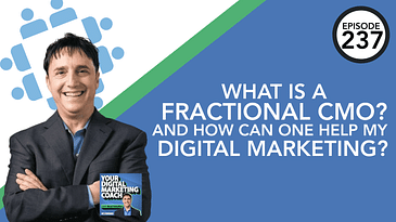 What is a Fractional CMO? And How Can One Help My Digital Marketing?