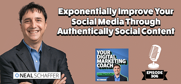 Exponentially Improve Your Social Media through Authentically Social Content