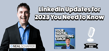 LinkedIn Updates for 2023 You Need to Know