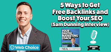 5 Ways to Get Free Backlinks and Boost Your SEO [Sam Dunning Interview]