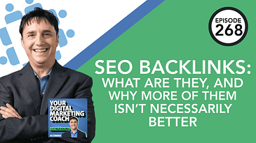 SEO Backlinks: What are They, and Why More of Them Isn't Necessarily Better