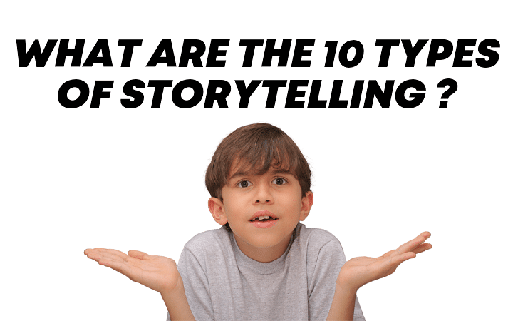 What are the 10 types of storytelling ?