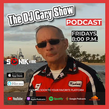 The DJ Gary Show - April 21, 2023