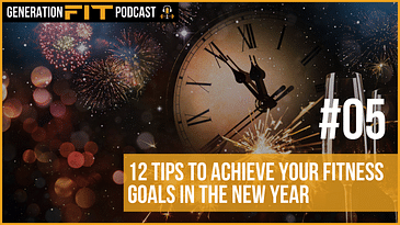 12 Tips to Achieve Your Fitness Goals in The New year
