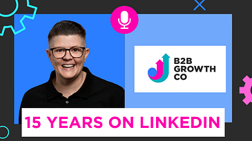 15 Years on LinkedIn - What I Wish I'd Known Earlier