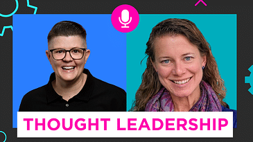Redefining Thought Leadership: What it Truly Takes With Ashley Faus (Atlassian)