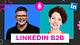 What's Working and Not Working on LinkedIn for B2B Business Growth