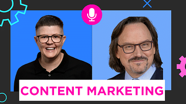 B2B Content Marketing Strategy: What Matters Most in 2024? Guest Robert Rose