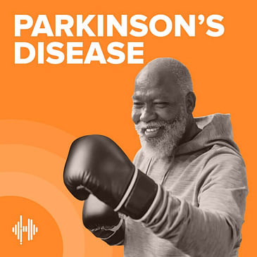 Parkinson's Disease Podcast, by Health Unmuted